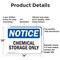 Signmission Chemical Storage Only OSHA Notice Sign, Aluminum, 14in W x 10in L, 2PK OS-2PACK-NS-A-1014-L-15334 - alternate 2